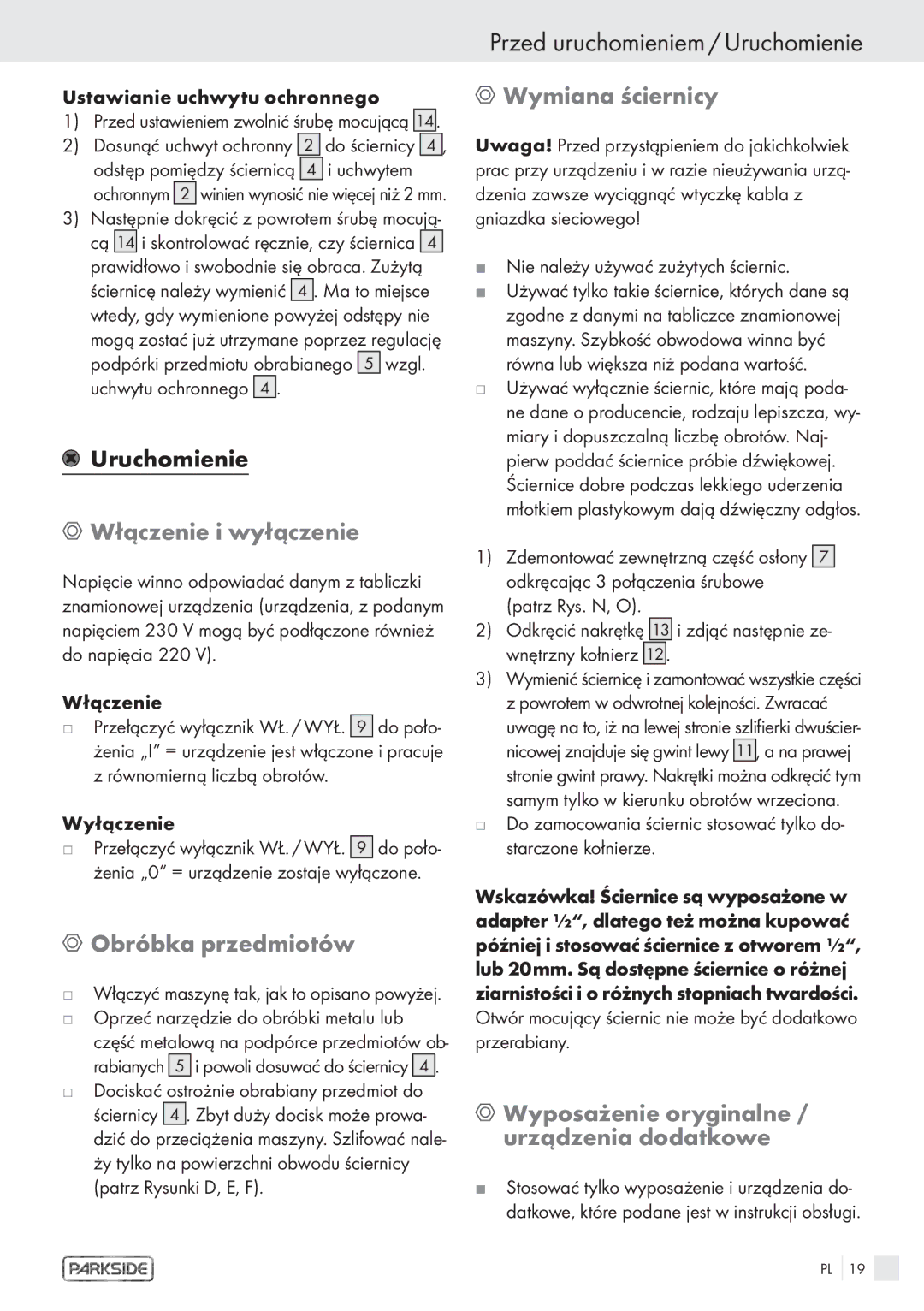 Parkside PDS 200A manual Przed uruchomieniem / Uruchomienie, Włączenie i wyłączenie, Obróbka przedmiotów, Wymiana ściernicy 